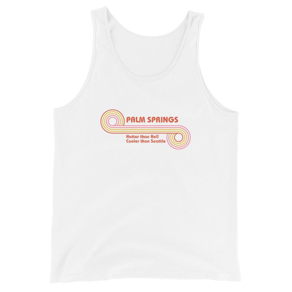 Palm Springs Is Cooler Than Seattle Tank Top