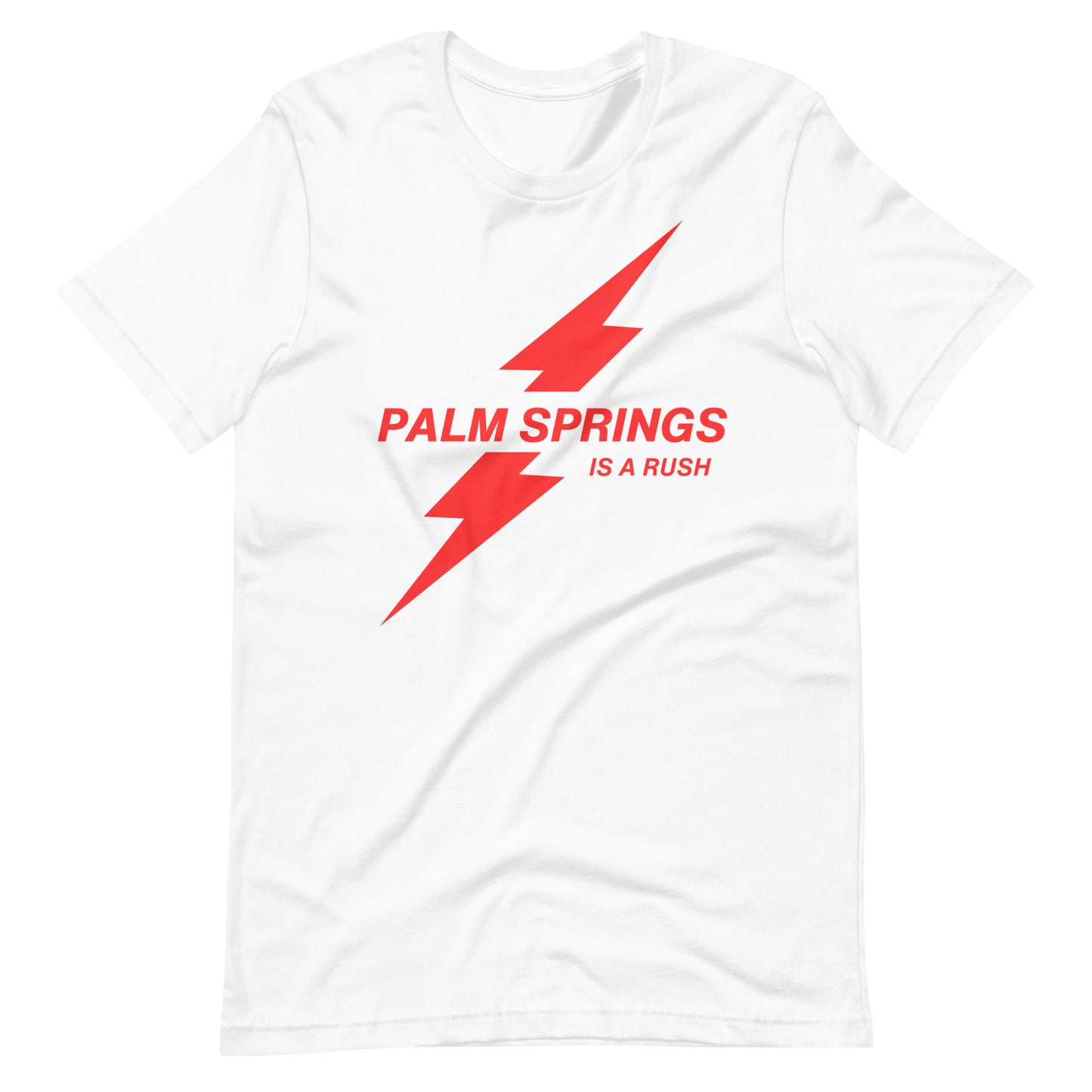 Palm Springs Is a Rush T-Shirt