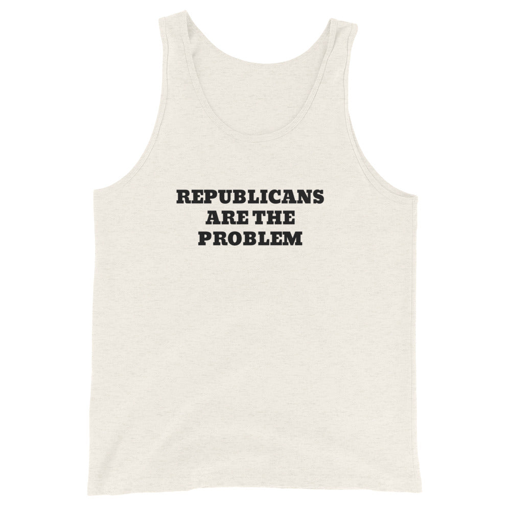 Republicans Are The Problem Tank Top