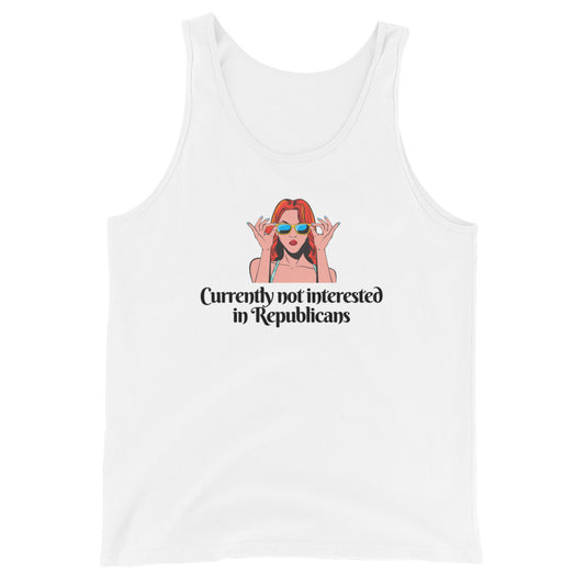 Currently Not Interested in Republicans Tank Top