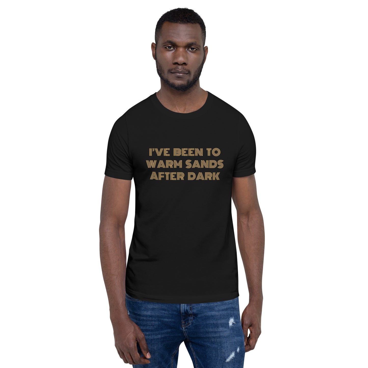 I've Been to Warm Sands After Dark Palm Springs T-Shirt