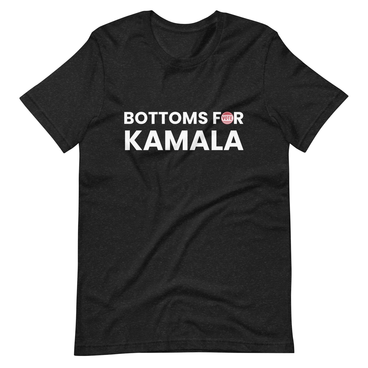 Bottoms for Kamala Harris T-Shirt