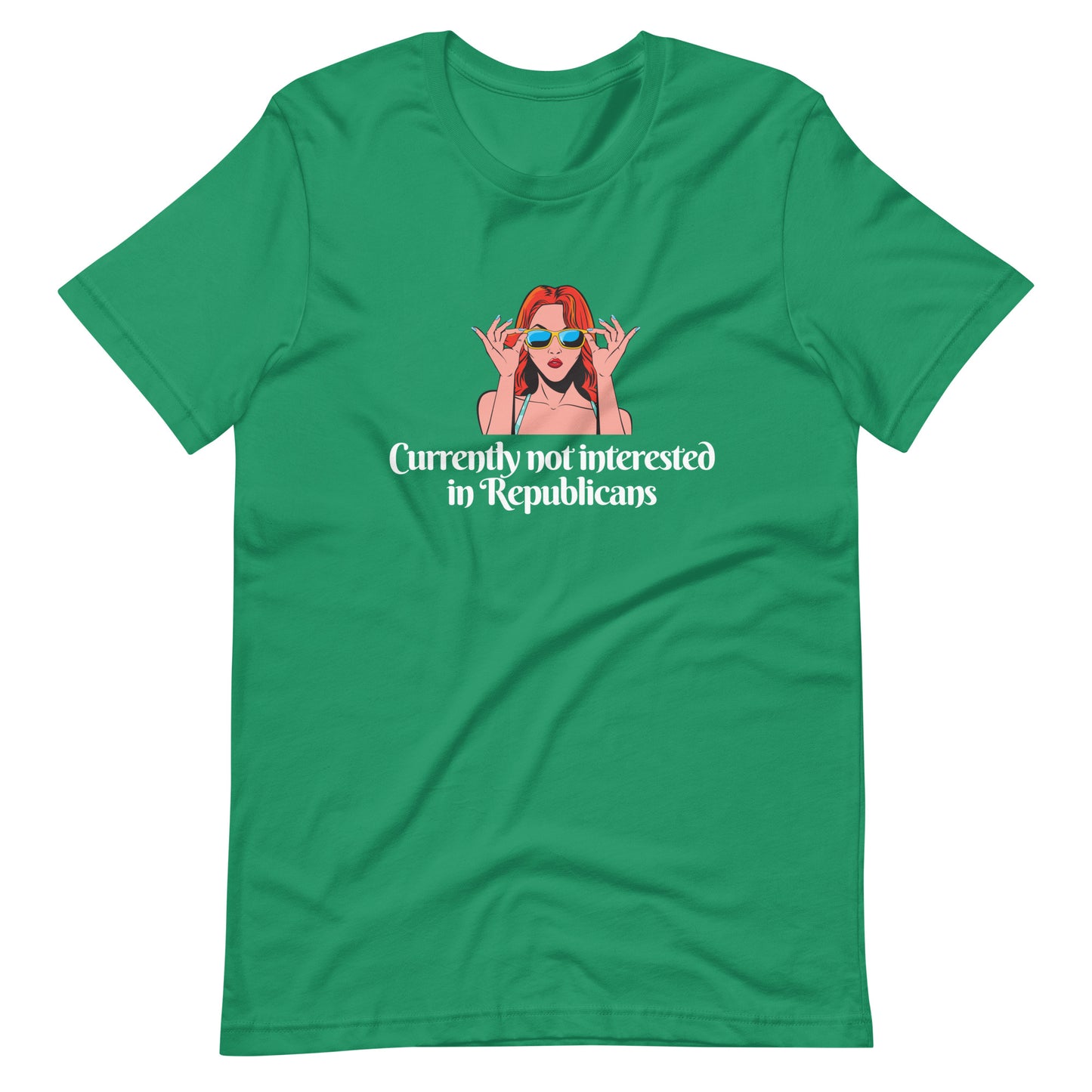 Currently Not Interested in Republicans T-Shirt