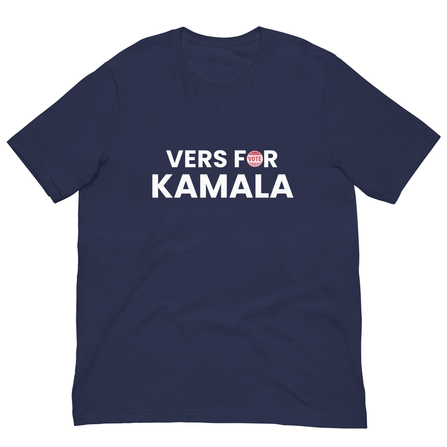 Vers for Kamala Harris T-Shirt