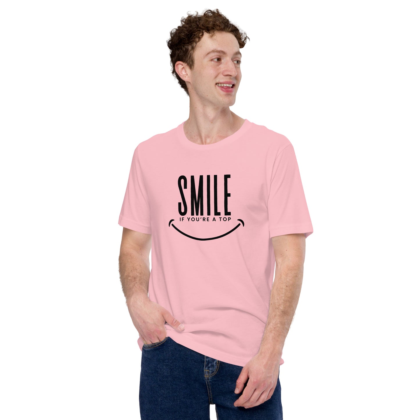 Smile If You're A Top T-Shirt