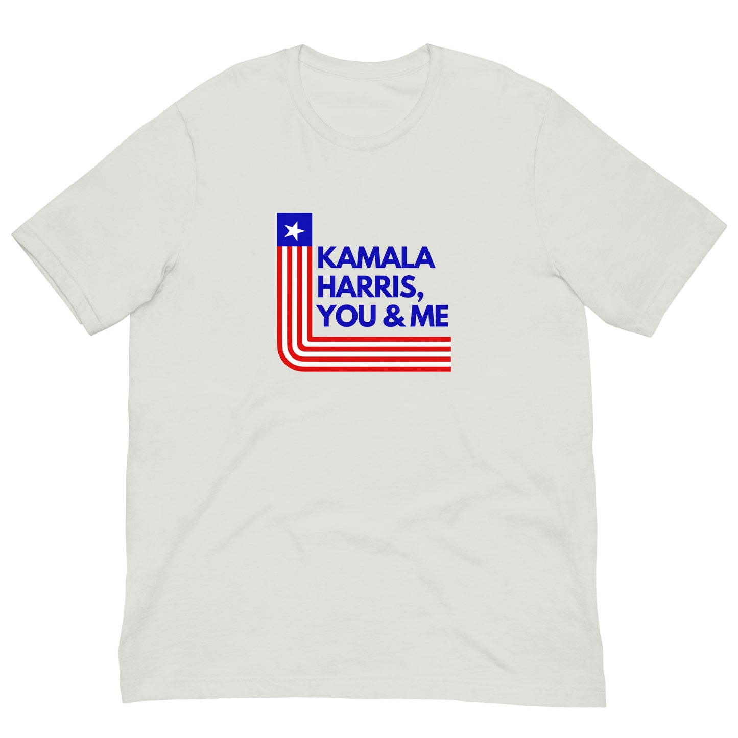 Kamala Harris, You and Me T-Shirt