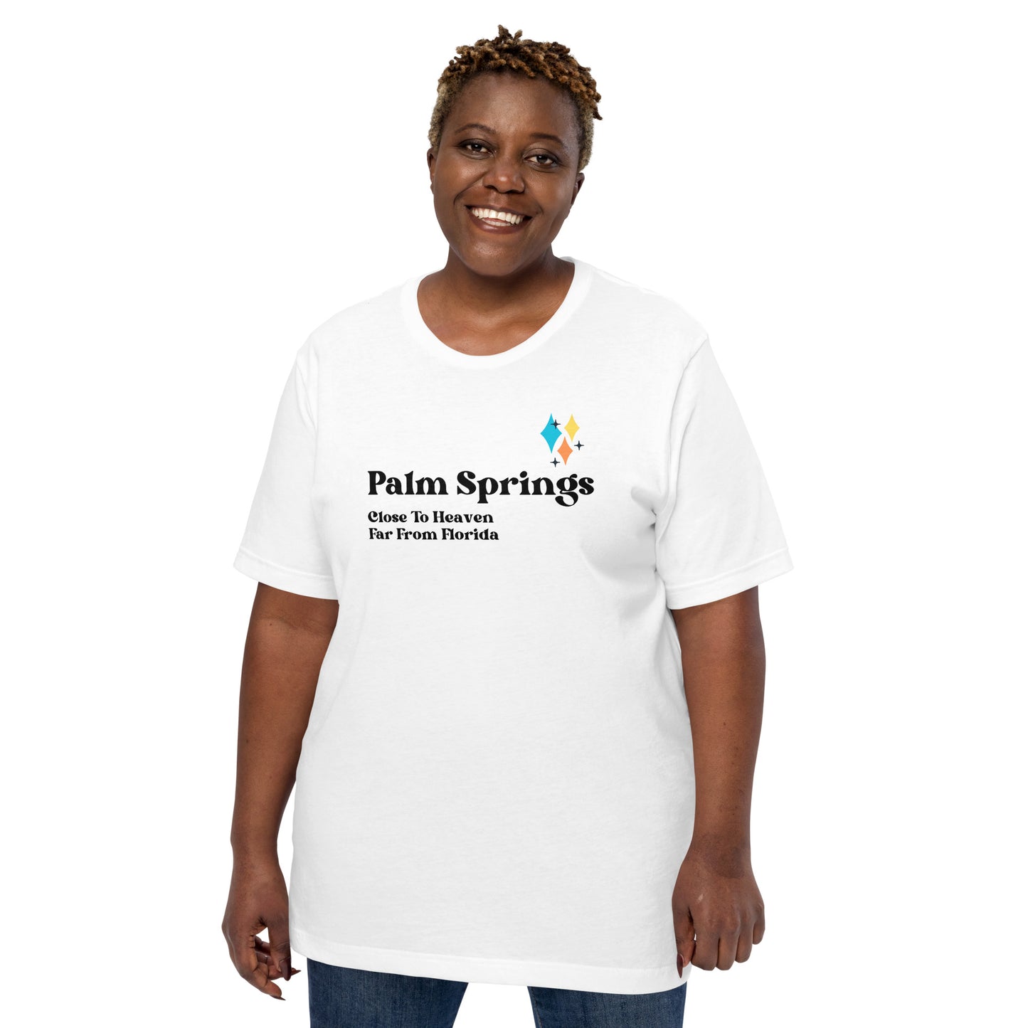 Palm Springs: Close to Heaven, Far from Florida T-Shirt