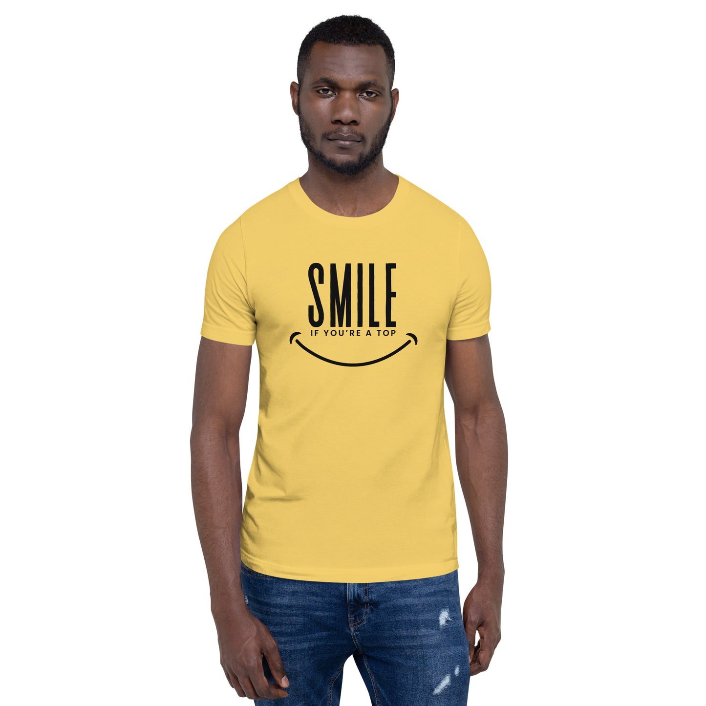 Smile If You're A Top T-Shirt